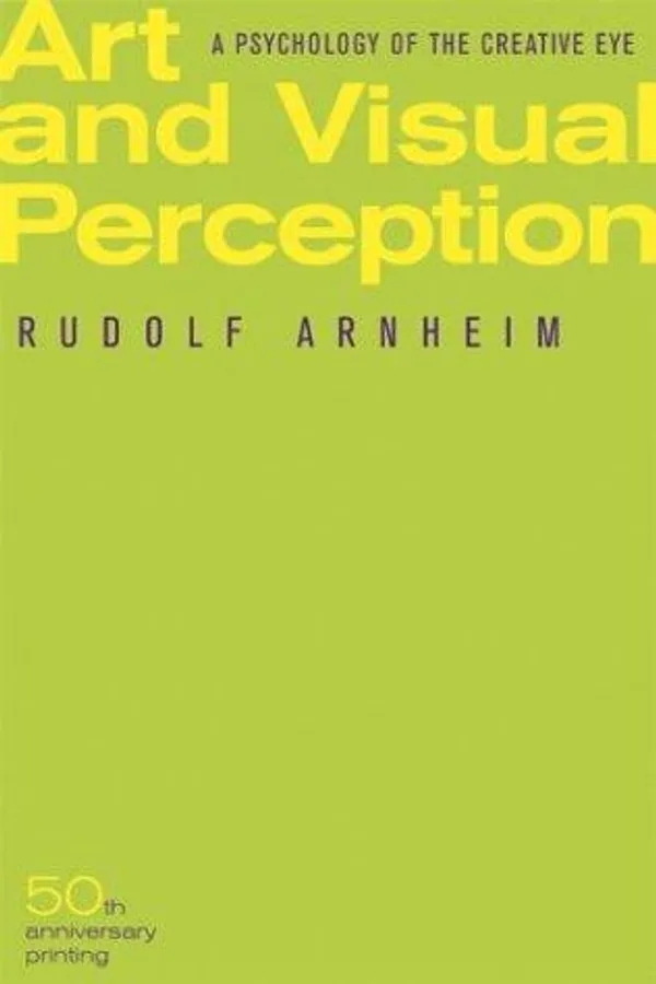 Cover of Art and Visual Perception by Rudolf Arnheim