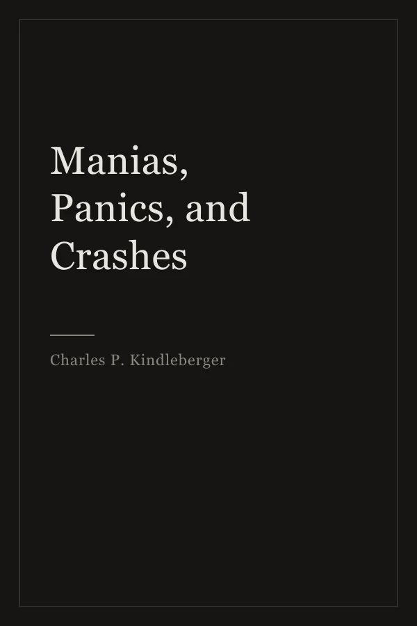 Cover of Manias, Panics, and Crashes by Charles P. Kindleberger