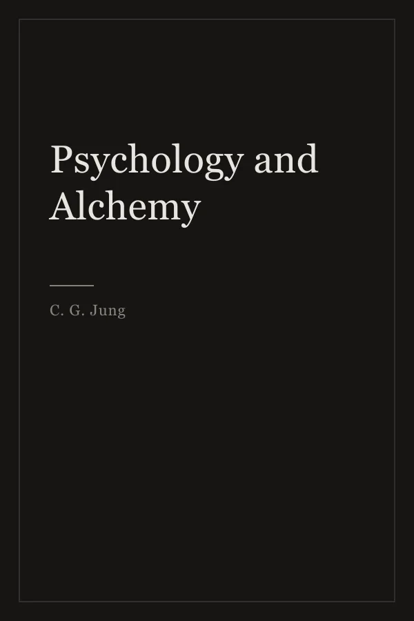 Cover of Psychology and Alchemy by C. G. Jung