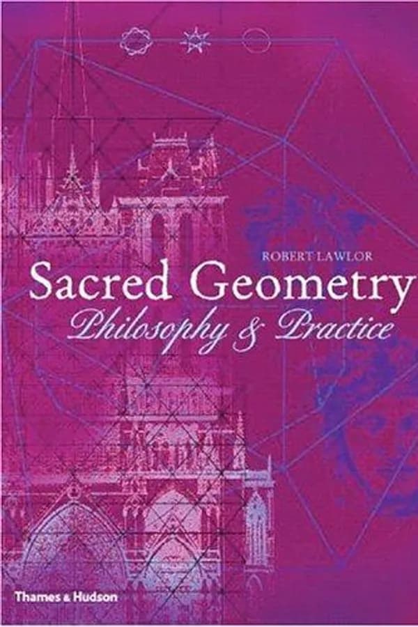 Cover of Sacred Geometry: Philosophy and Practice by Robert Lawlor