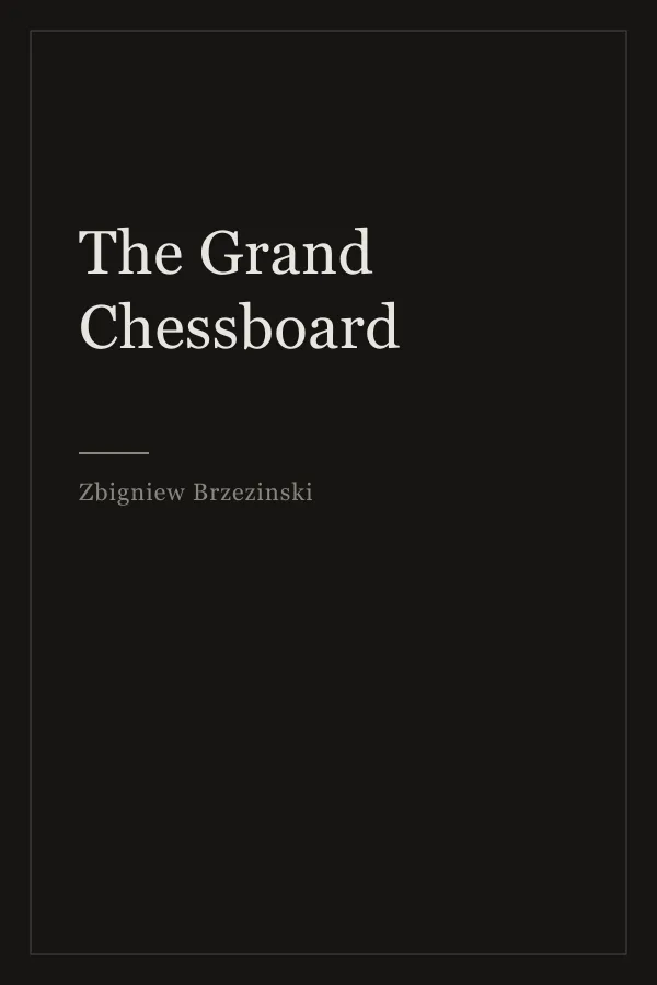 Cover of The Grand Chessboard by Zbigniew Brzezinski