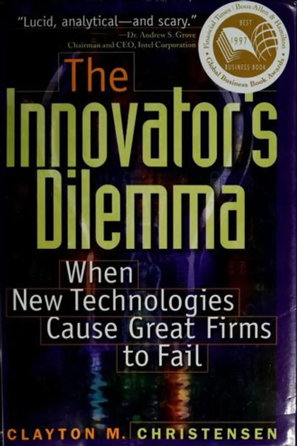 Cover of The Innovator's Dilemma by Clayton M. Christensen