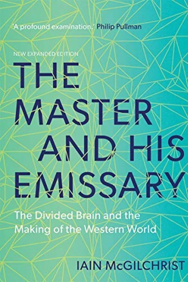 Cover of The Master and His Emissary by Iain McGilchrist