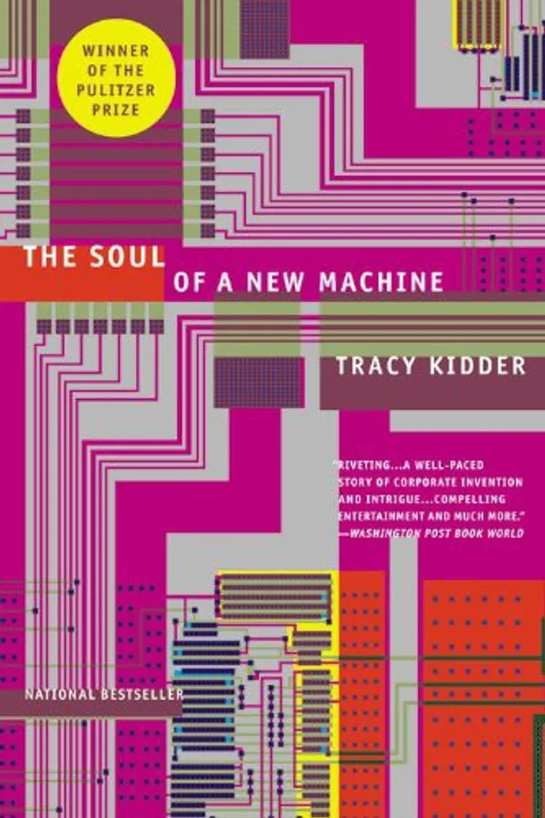 Cover of The Soul of a New Machine by Tracy Kidder