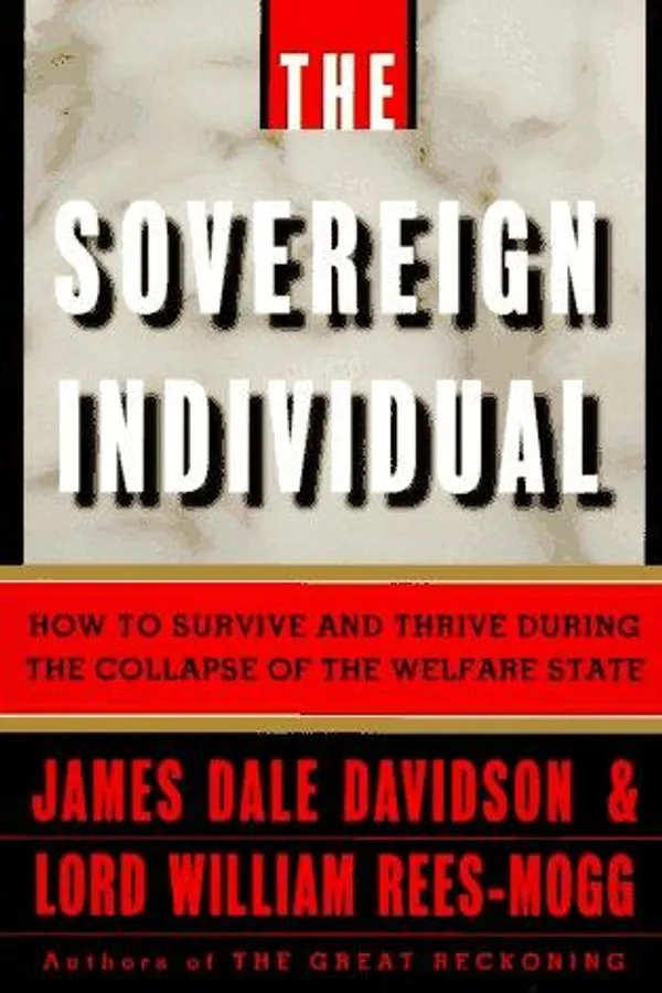 Cover of The Sovereign Individual by James Dale Davidson & William Rees-Mogg